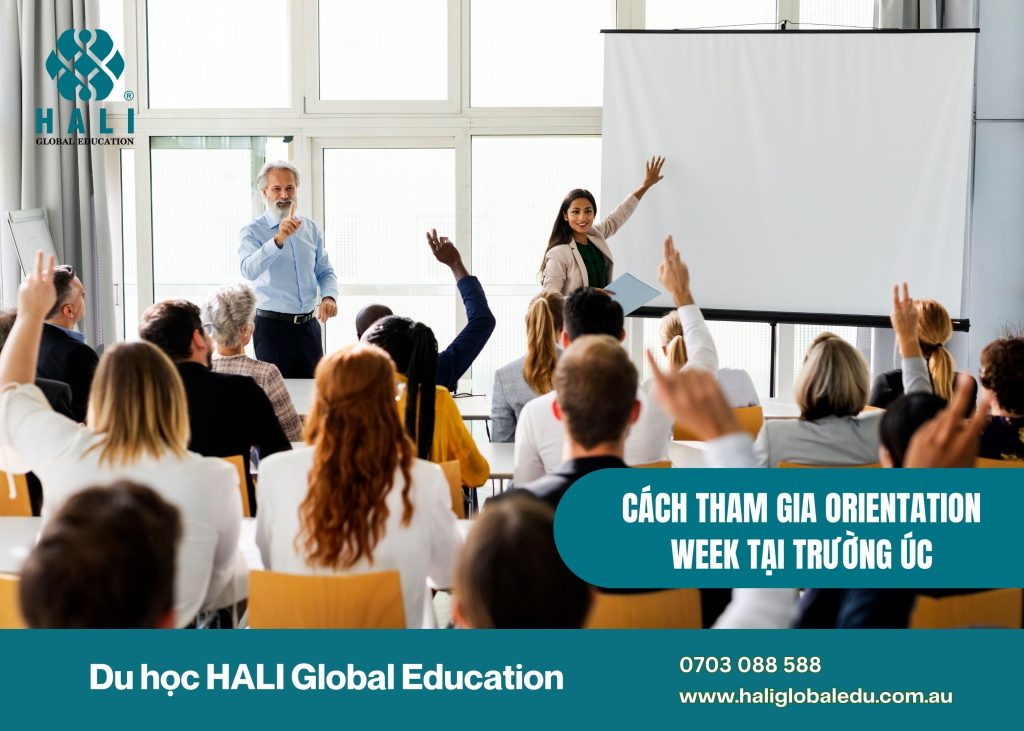 CÁCH THAM GIA ORIENTATION WEEK TẠI TRƯỜNG ÚC