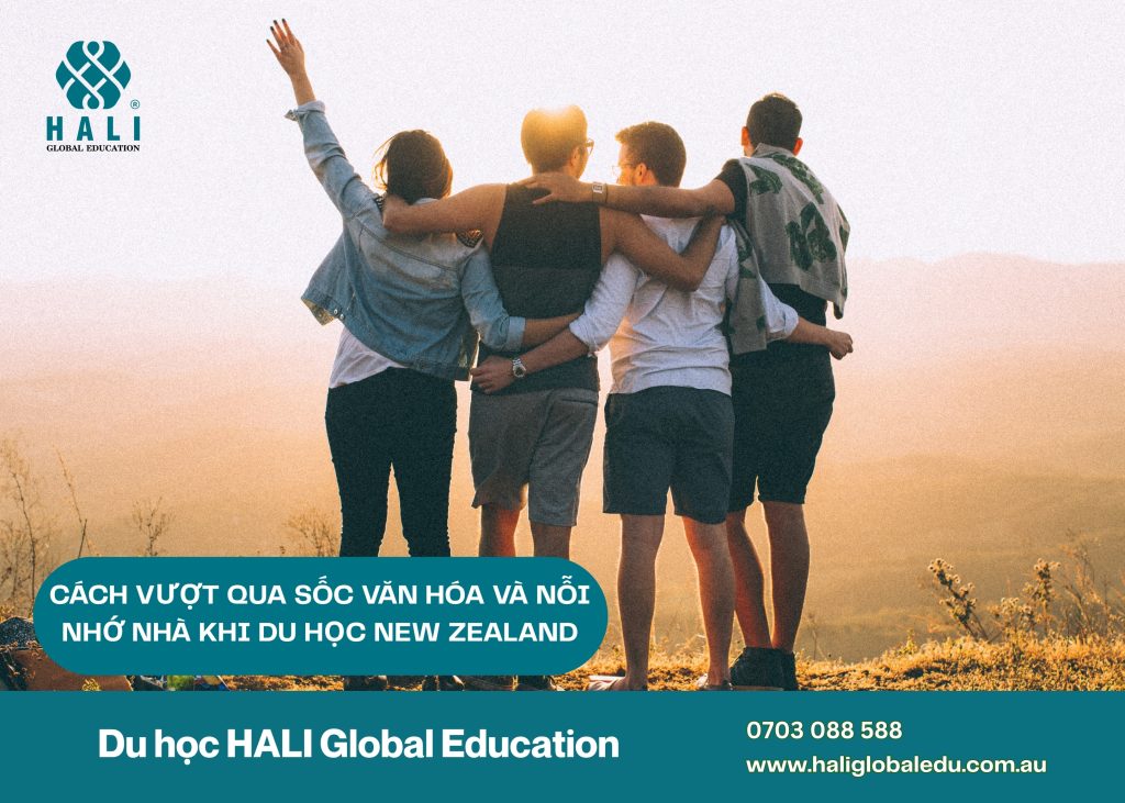 CÁCH VƯỢT QUA SỐC VĂN HÓA VÀ NỖI NHỚ NHÀ KHI DU HỌC NEW ZEALAND