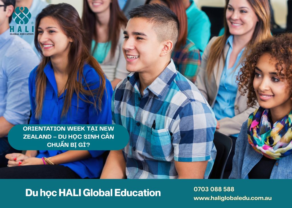 ORIENTATION WEEK TẠI NEW ZEALAND – DU HỌC SINH CẦN CHUẨN BỊ GÌ?