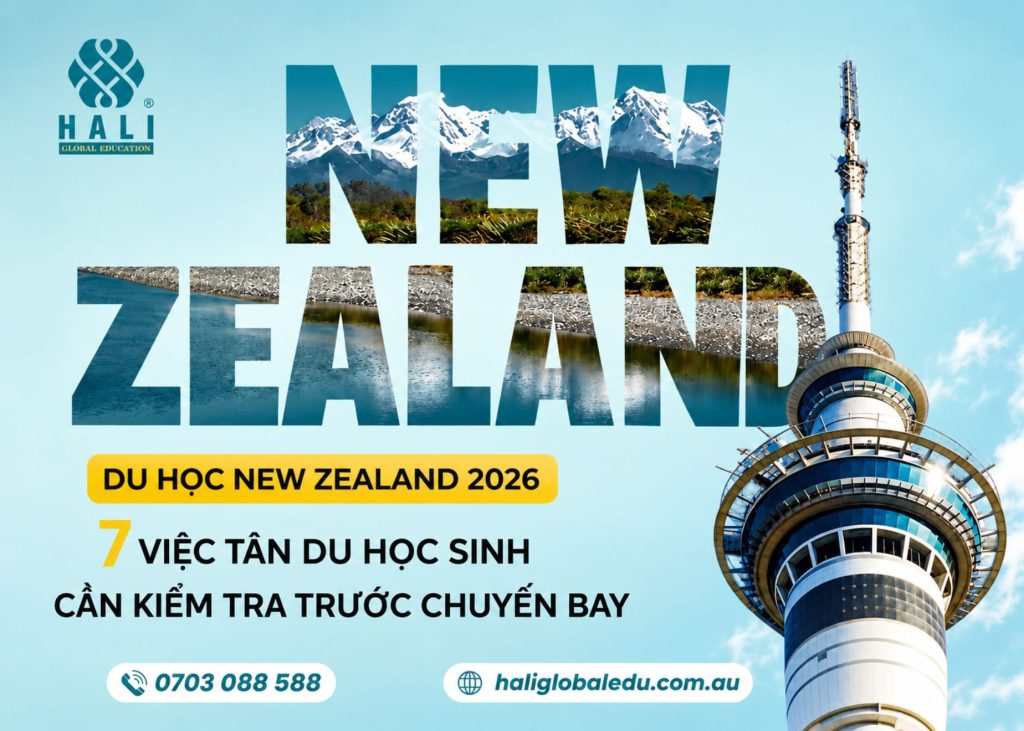Du học New Zealand 2026: Cần chuẩn bị gì trước khi bay?
